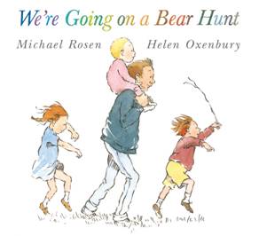 WE’ RE GOING ON A BEAR HUNT