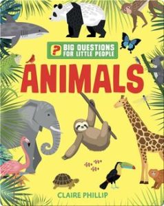 Big Questions for Little People – Animals
